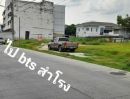 ขายที่ดิน - ขายที่ดิน ถมแล้ว 470 ตร.วา ทำเลทอง ซ. สุขุมวิท113 ใก้ล BTS สำโรง-แบริ่ง เจ้าของขายเอง