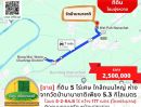 ขายที่ดิน - ขายที่ดิน 5 ไร่เศษ โซนบุ่งหวาย ใกล้ถนนใหญ่ ห่างจากวัดป่านานาชาติเพียง 5.3 กิโลเมตร