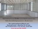 ให้เช่าโรงงาน / โกดัง - ให้เช่าโกดังใหม่/โรงงาน/อ๊อฟฟิซ ถ.บรมราชชนนี-บางเตย พื้นที่รวม 1000 ตรม.โกดัง+อ๊อฟฟิซ 612 ตรม. ใกล้สถานีขนส่งสินค้าพุทธมณฑล เซ็นทรัล ศาลายา