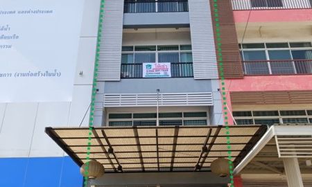 ให้เช่าอาคารพาณิชย์ / สำนักงาน - ปล่อยเช่าอาคารพาณิชย์ 4 ชั้นครึ่ง ใกล้ แม็คโครสมุทรสาคร ตลาดสดมหาชัยเมืองใหม่ ทำเลดีมาก