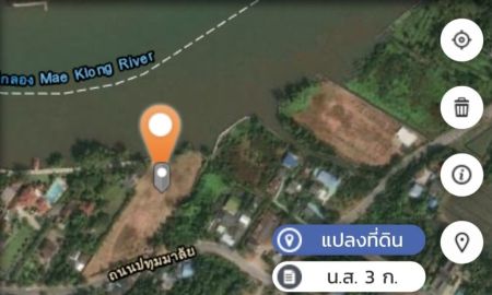 ขายที่ดิน - ขายที่ดินติดริมแม่น้ำ แม่กลอง ด้านหน้าติดถนน ด้านหลังติดแม่น้ำ แม่กลอง ใกล้ทางออกทะเล