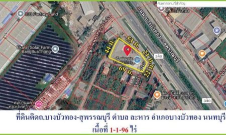 ขายที่ดิน - ขายถูก ร้อนเงิน ทำเลทอง ที่ดินเชิงพานิชย์ เพิ่มศักยภาพพัฒนาได้อีก ติดถนนบางบัวทอง-สุพรรณบุรี ( 6 เลน ) ใกล้วงแหวนกาญจนาฯ