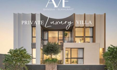 ขาย-ให้เช่าบ้าน - ขาย/ปล่อยเช่า AVE Bangna-Sukhumvit บ้านที่ตอบโจทย์ทุกไลฟ์สไตล์ ด้วย Penthouse พื้นที่กว่า 120 ตร.ม.